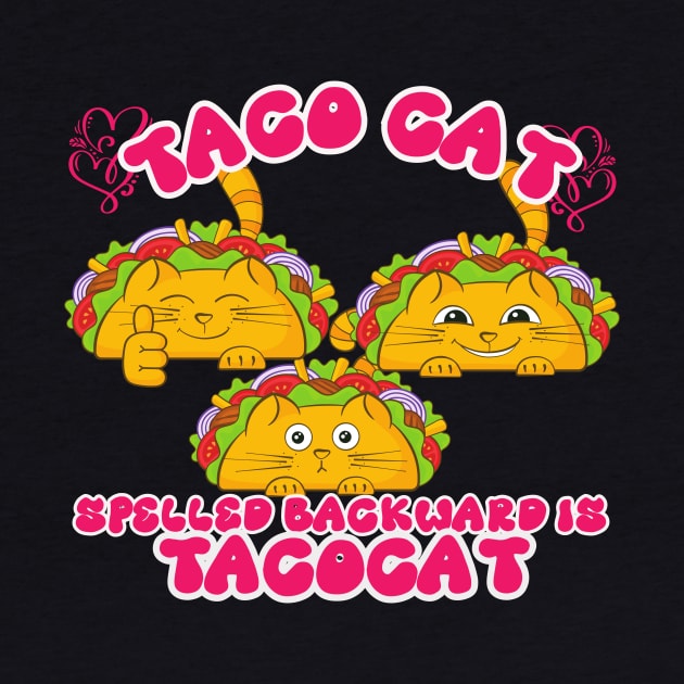 Taco Cat by Charlie Dion